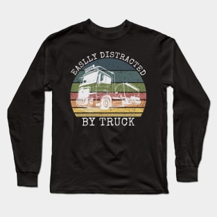 Easily Distracted by Trucks Long Sleeve T-Shirt